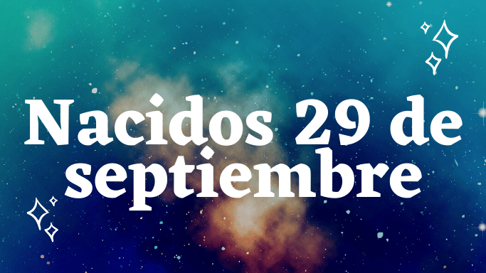 Personalidad nacidos 29 de septiembre